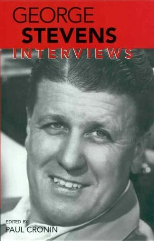 George Stevens: Interviews (Conversations With Filmmakers)