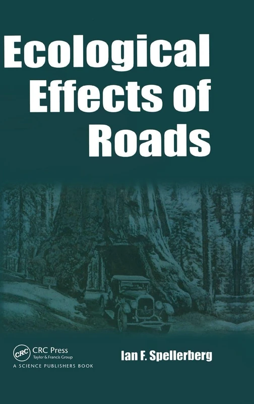 Ecological Effects of Roads: The Land Reconstruction and Management: 2