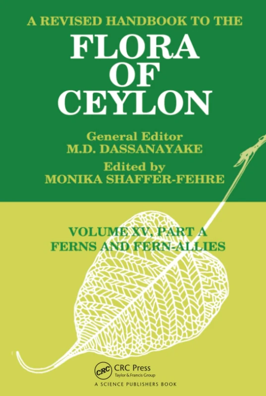 A Revised Handbook to the Flora of Ceylon, Vol. XV, Part A: Ferns and Fern-Allies: 15