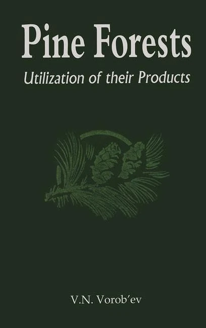 Pine Forests: Utilization of its Products