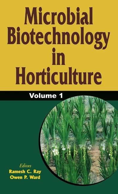 Microbial Biotechnology in Horticulture, Vol. 1 (Microbial Biotech in Horticult)