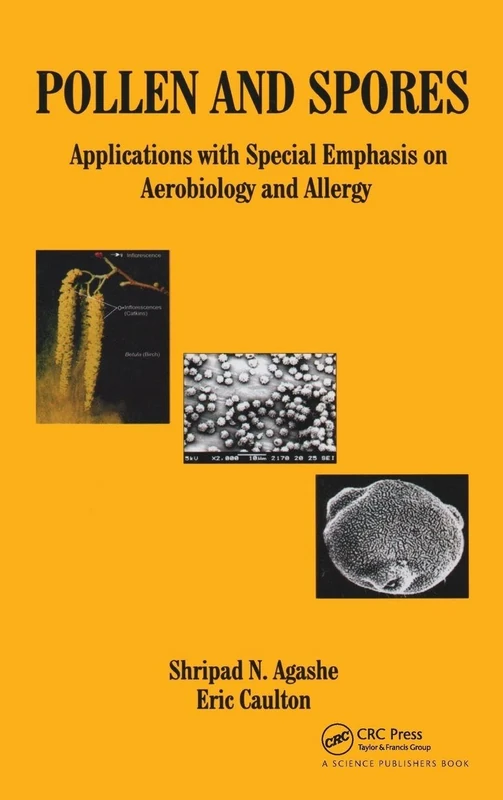 Pollen and Spores: Applications with Special Emphasis on Aerobiology and Allergy