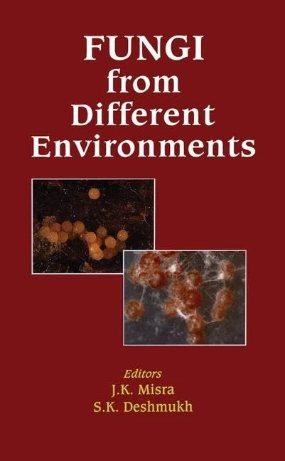 Fungi from Different Environments: 1 (Progress in Mycological Research)
