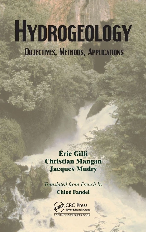 CRC Press Hydrogeology: Objectives, Methods, Applications