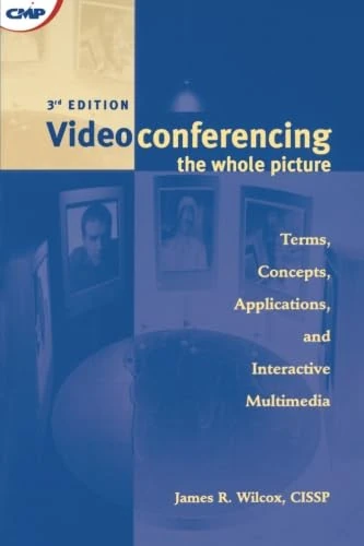 Videoconferencing: The Whole Picture