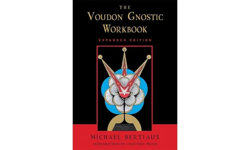 Voudon Gnostic Workbook: Expanded Edition