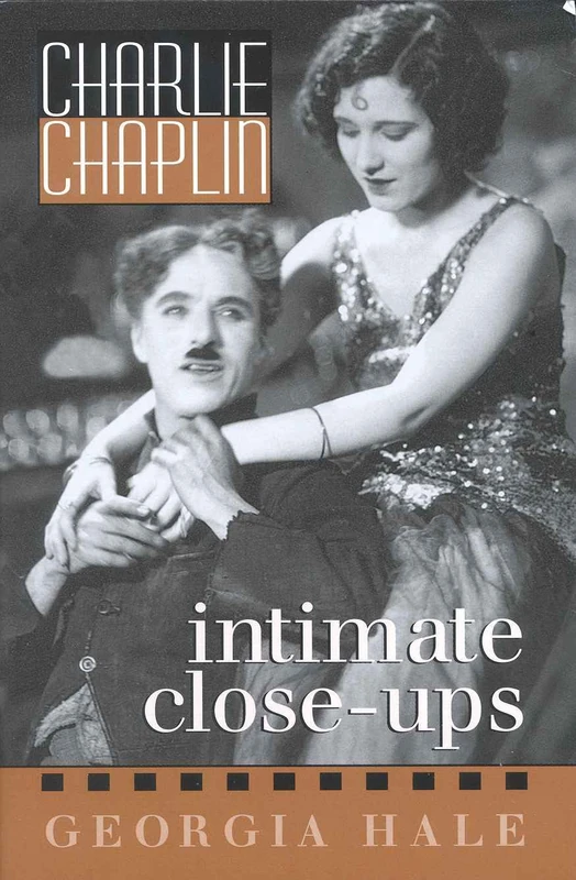 Charlie Chaplin: Intimate Close-ups (The Scarecrow Filmmakers Series): 44