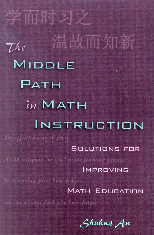 The Middle Path in Math Instruction: Solutions for Improving Math Education