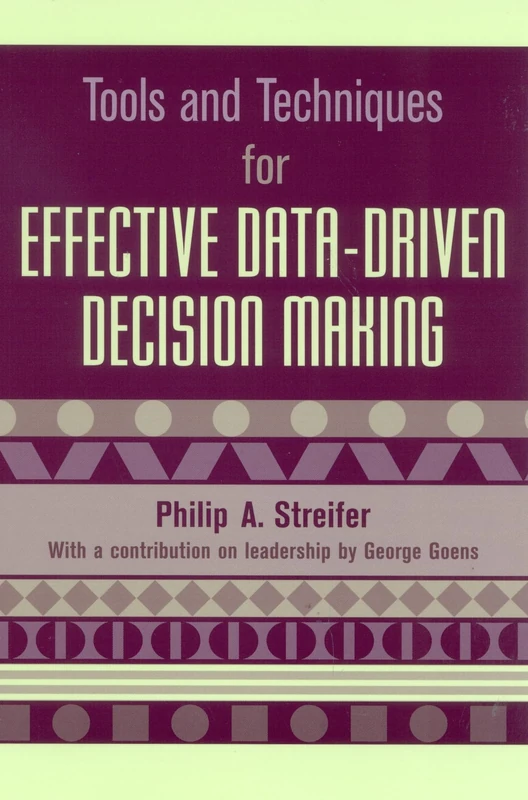 Tools and Techniques for Effective Data-Driven Decision Making