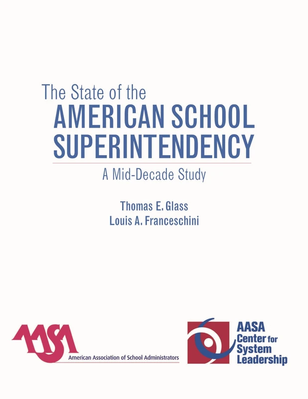 The State of the American School Superintendency: A Mid-decade Study