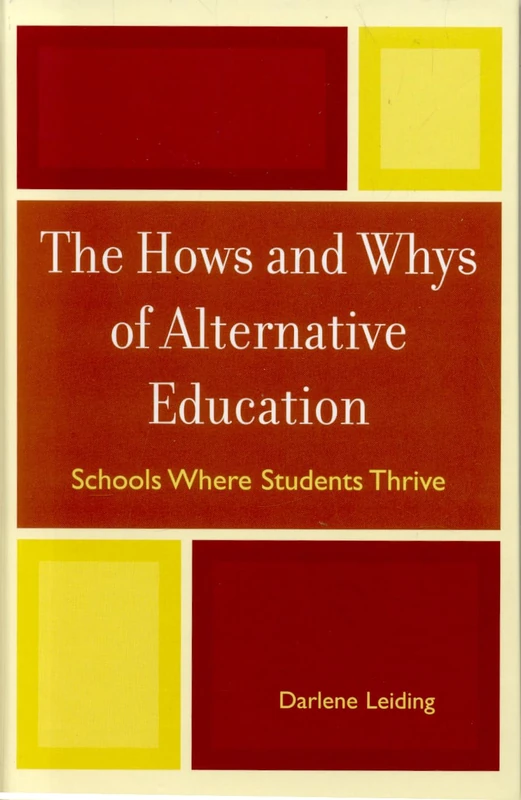 The Hows and Whys of Alternative Education: Schools Where Students Thrive
