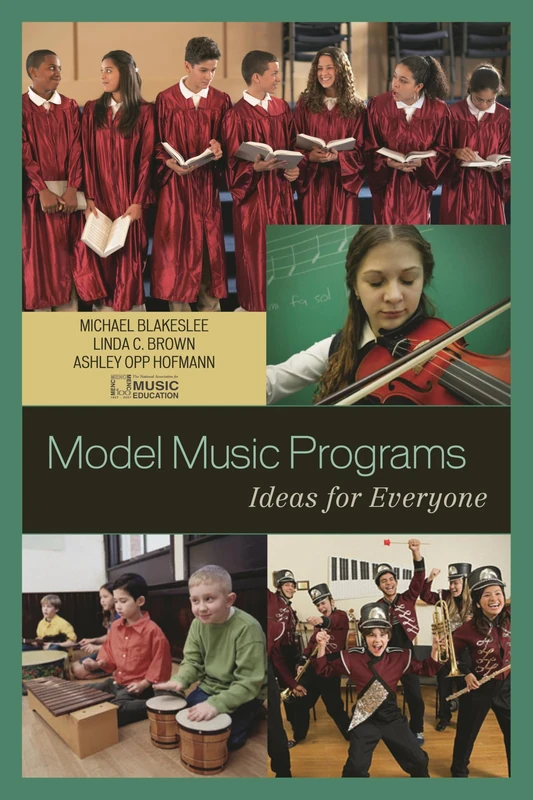 Model Music Programs: Ideas for Everyone