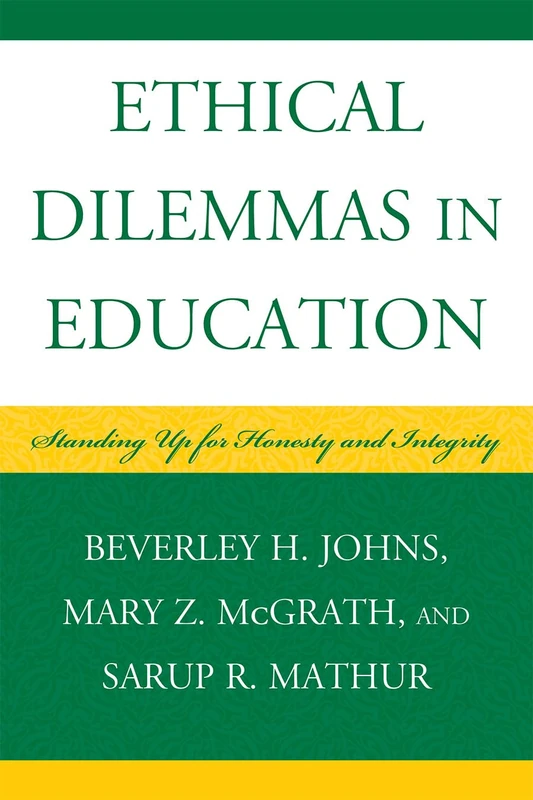Ethical Dilemmas in Education: Standing Up for Honesty and Integrity