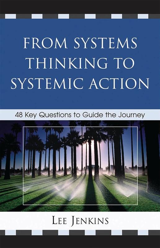 From Systems Thinking to Systemic Action: 48 Key Questions to Guide the Journey - Image 1