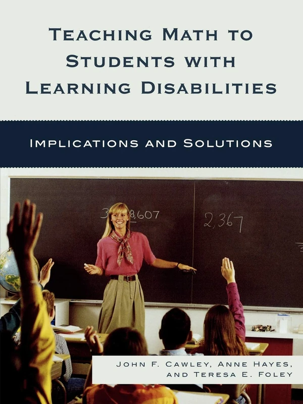 Teaching Math to Students with Learning Disabilities: Implications and Solutions