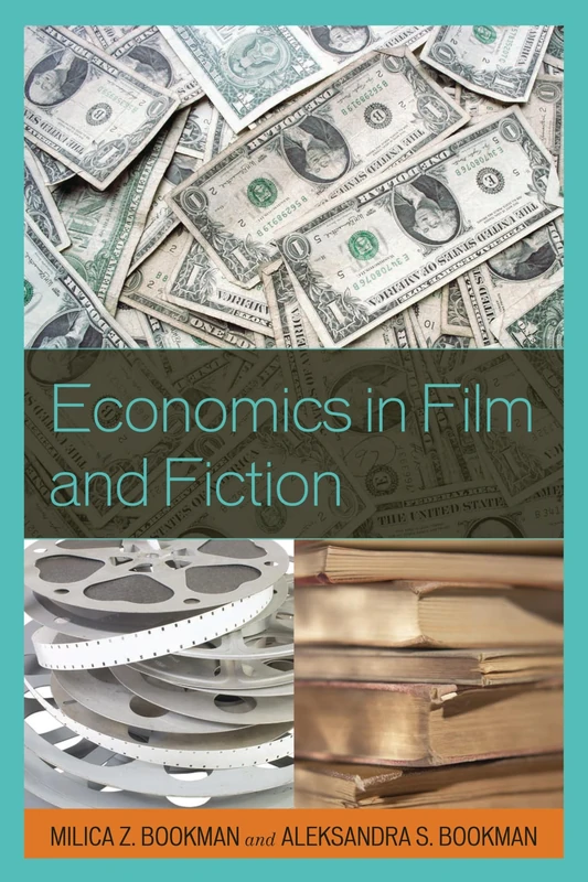 Economics in Film and Fiction