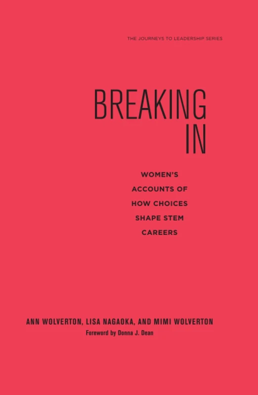 Breaking In: Women's Accounts of STEM Careers - Stylus Publishing