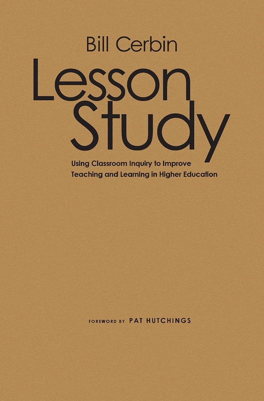Lesson Study - Higher Education Teaching and Learning Book