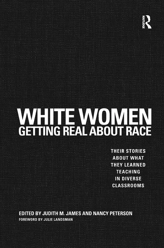 White Women Getting Real About Race - Stylus Publishing Book