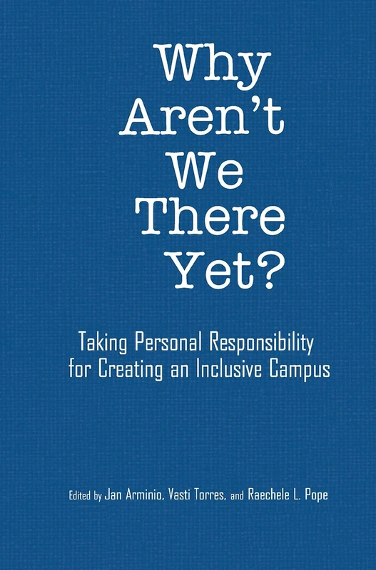 Why Aren't We There Yet? - Inclusive Campus Book