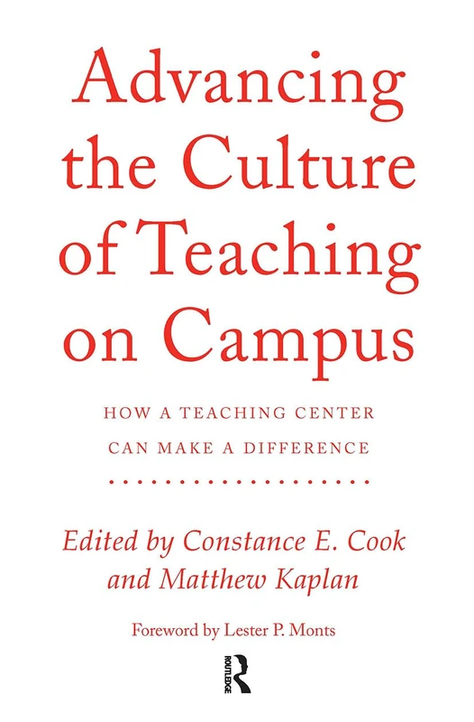 Advancing the Culture of Teaching on Campus - Stylus Publishing