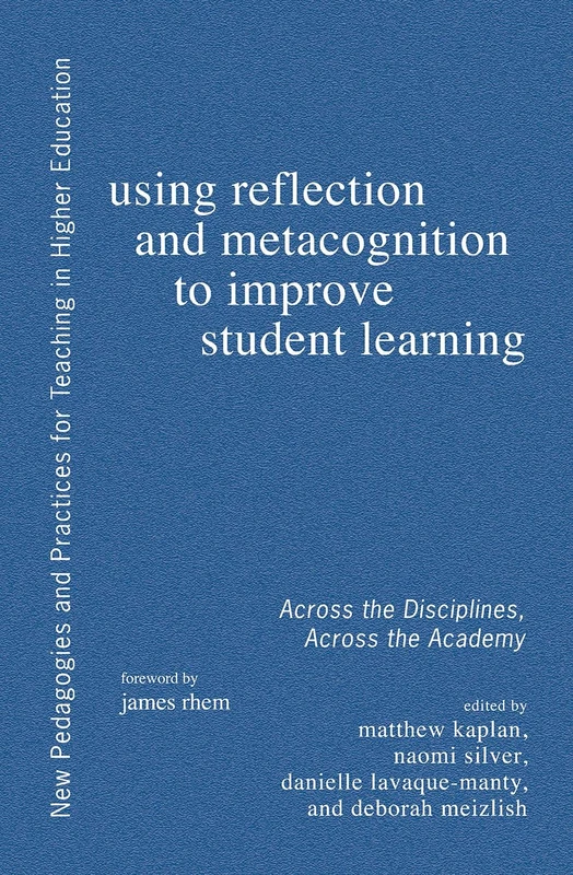 Stylus Publishing - Using Reflection and Metacognition Book