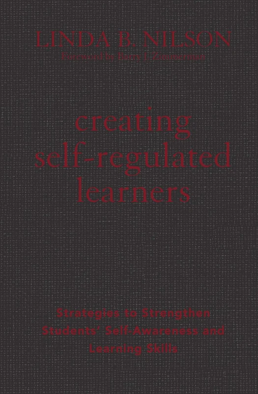 Stylus Publishing - Creating Self-Regulated Learners Book