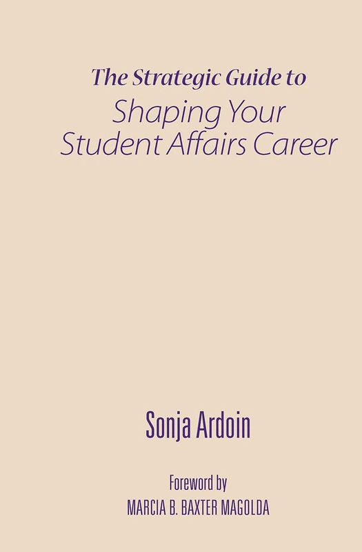 Stylus Publishing - Strategic Guide to Student Affairs Career