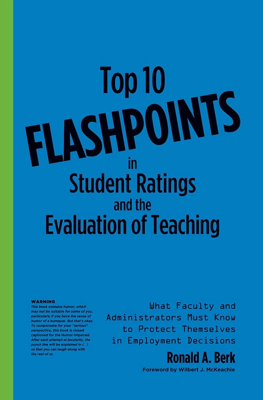Top 10 Flashpoints in Student Ratings and the Evaluation of Teaching: What Faculty and Administrators Must Know to Protect Themselves in Employment Decisions - Image 1