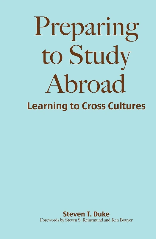 Preparing to Study Abroad: Learning to Cross Cultures - Book