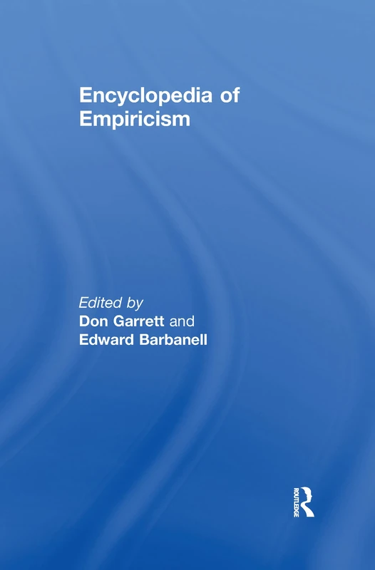 Routledge Encyclopedia of Empiricism - Reference Guide