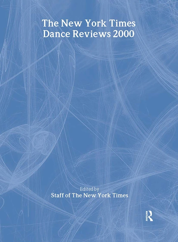 The New York Times Dance Reviews 2000
