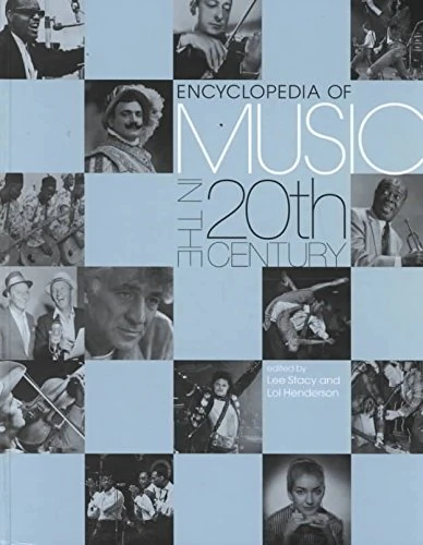 Encyclopedia of Music in the 20th Century