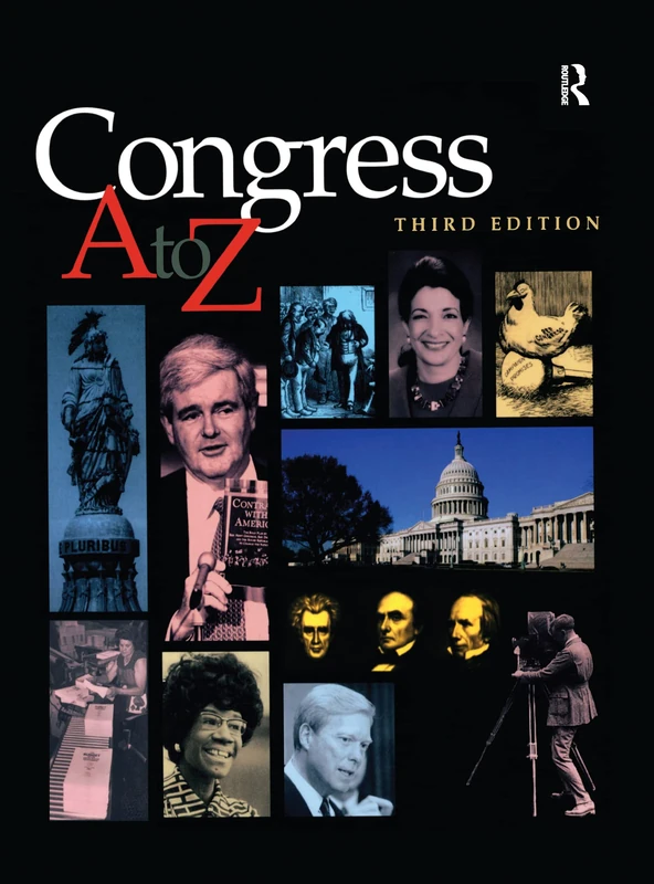 Routledge Congress A-Z - Cq's Ready Reference Encyclopedia