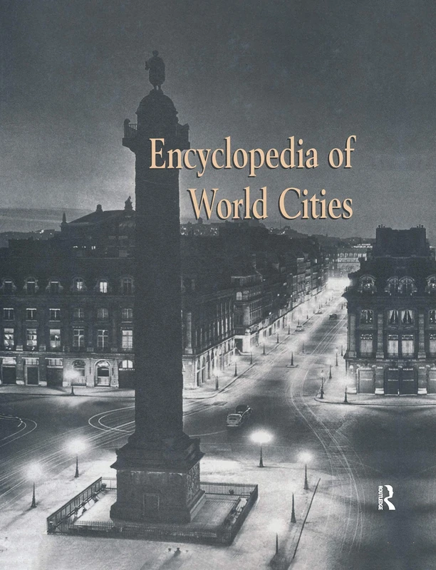Routledge Encyclopedia of World Cities - Reference Guide