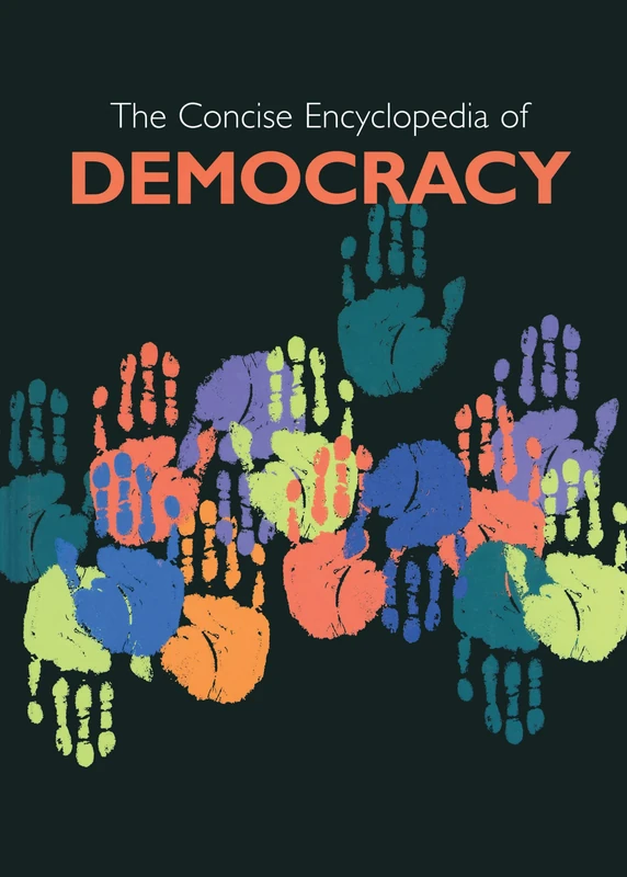 Routledge Concise Encyclopedia of Democracy - Single Volume