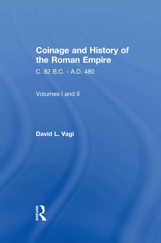 Coinage and History of the Roman Empire