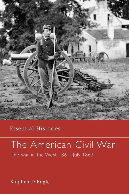Routledge - The American Civil War: The War in the West 1861-1863
