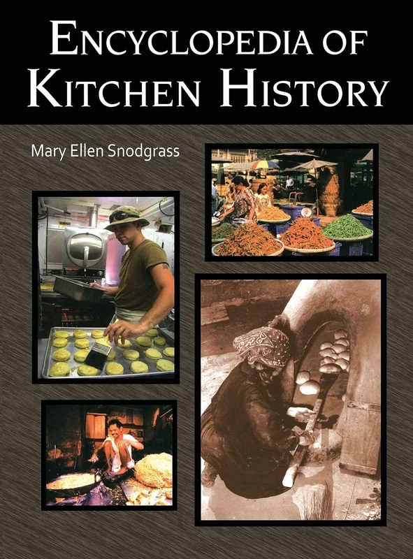Encyclopedia of Kitchen History