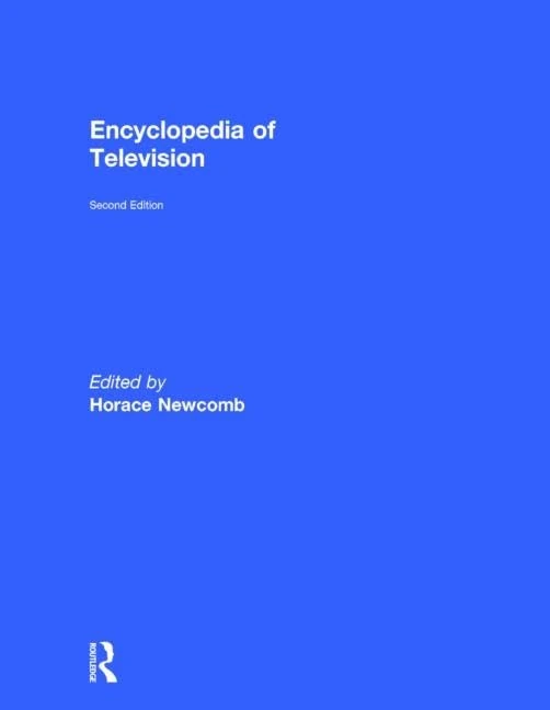 Encyclopedia of Television (Museum Of Broadcast Communications)