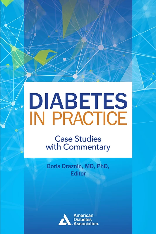 Diabetes in Practice: Case Studies With Commentary