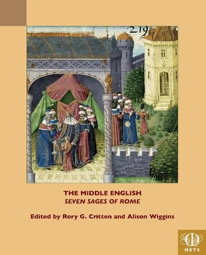 The Middle English Seven Sages of Rome (TEAMS Middle English Texts Series)
