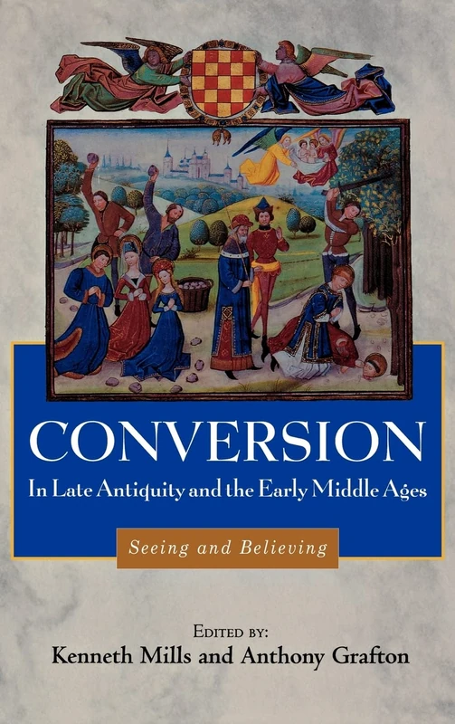 Conversion in Late Antiquity - University of Rochester Press