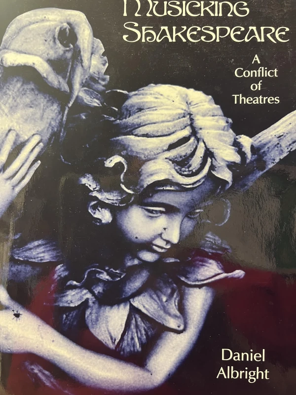 Musicking Shakespeare: A Conflict of Theatres
