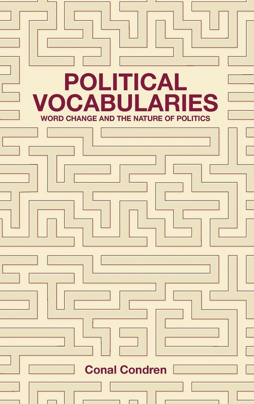Political Vocabularies: Word Change and the Nature of Politics - Image 1