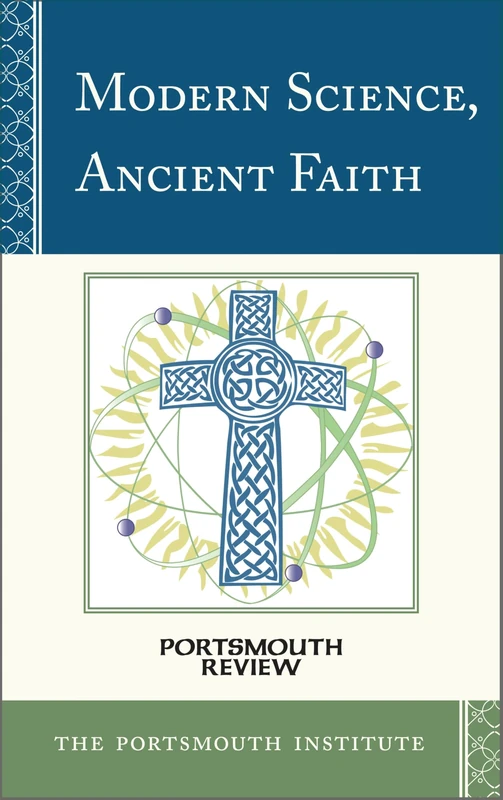 Modern Science, Ancient Faith: Portsmouth Review: 3