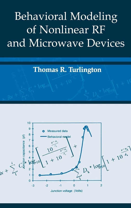 Behavioral Modeling of Nonlinear RF and Microwave Devices (Microwave Library)