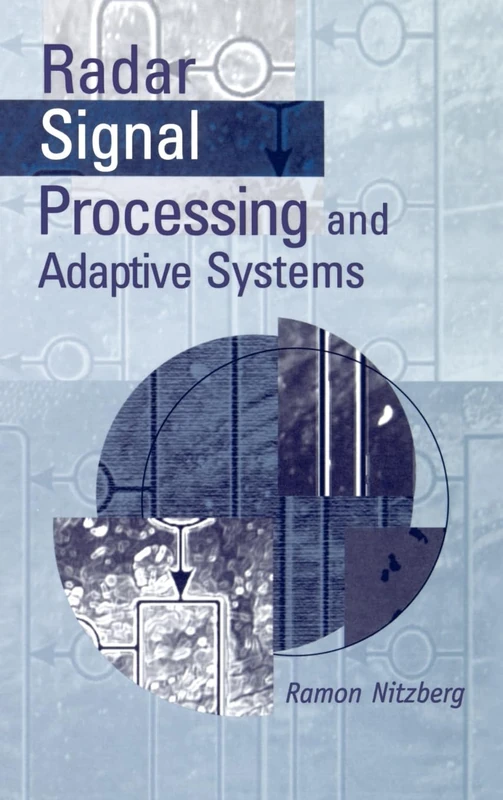 Artech House Radar Signal Processing and Adaptive Systems Book