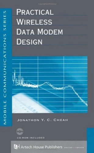 Practical Wireless Data Modem Design (Artech House Mobile Communications)