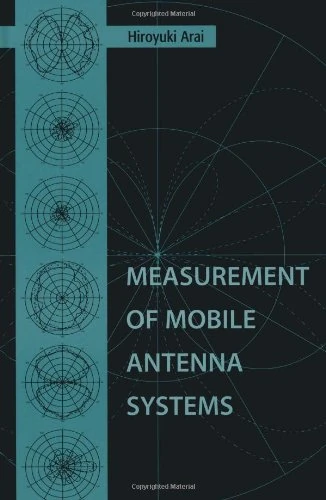 Measurement of Mobile Antenna Systems (Antennas & Propagation Library)